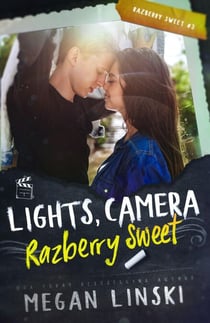 Lights, Camera, Razberry Sweet - Razberry Sweet, #3