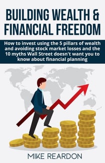 Building Wealth and Financial Freedom