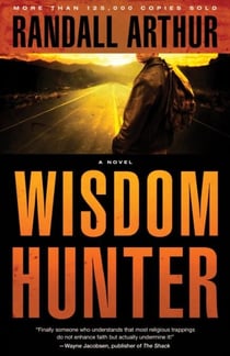 Wisdom Hunter - A Novel