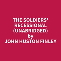 The Soldiers' Recessional (Unabridged)