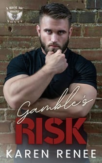 Gamble's Risk - Riot MC Biloxi, #5