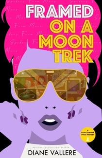Framed on a Moon Trek - Sylvia Stryker Space Mysteries, #4