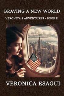 Braving A New World - Veronica's Adventures, #2