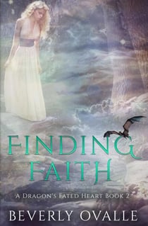 Finding Faith - a Dragon's Fated Heart