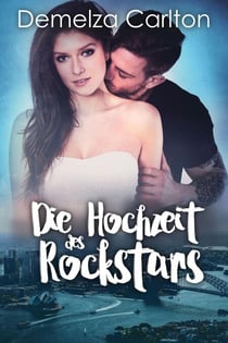Die Hochzeit des Rockstars - Romantisches Inselresort-Serie, #6