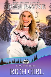 Rich Girl - The Summit Springs Series