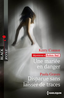 Une mariée en danger - Disparue sans laisser de traces - T1 - Mystères à Sutton Hall