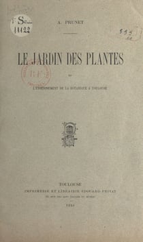 Le Jardin des plantes et l'enseignement de la botanique à Toulouse