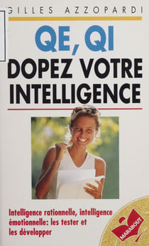 QE, QI : dopez votre intelligence