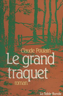Le grand traquet - Roman