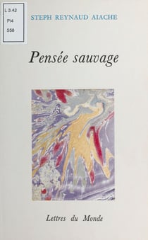 Pensée sauvage - Poèmes et essais