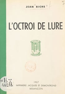 L'octroi de Lure