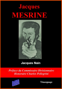 Jacques MESRINE - Prix "Coup de cœur 2018 " du Salon International du Livre de Mazamet (81)