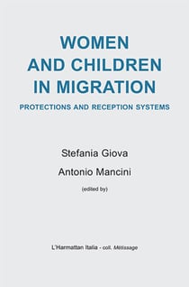 Women and children in migration - Protections and reception systems