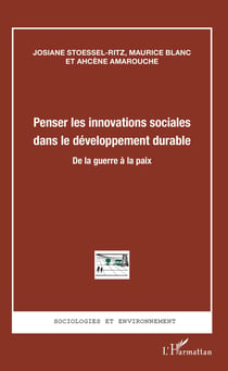 Penser les innovations sociales dans le développement durable - De la guerre à la paix