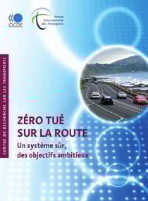 Zéro tué sur la route - Un système sûr, des objectifs ambitieux