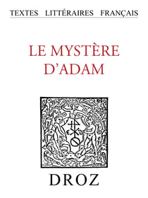Le Mystère d'Adam - Ordo representacionis Ade