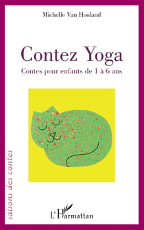 Contez Yoga - Contes pour enfants de 1 à 6 ans