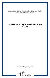 La romanistique dans tous ses états