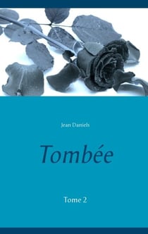 Tombée - Tome 2