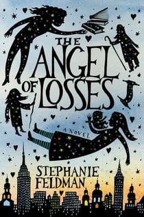The Angel of Losses - A Novel
