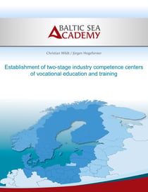 Establishment of two-stage industry compe-tence centers of vocational education and training - ICC4VET