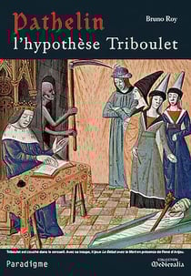 Pathelin : l'hypothèse Triboulet
