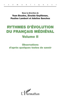 Rythmes d'évolution du français médiéval - Observations d'après quelques textes de savoir