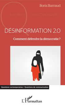 Désinformation 2.0 - Comment défendre la démocratie ?