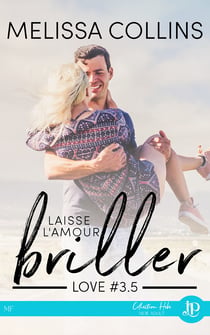 Laisse l'amour briller - Love #3.5