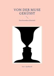 Von der Muse geküsst - Eine besondere Erbschaft
