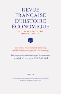 Développement économique, financement et stratégie d'entreprise (XIXe-XXIe siècle) - Economic development, financing and business strategies (19th-21st century)