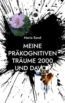 Meine präkognitiven Träume 2000 und davor - Psi-Forschung