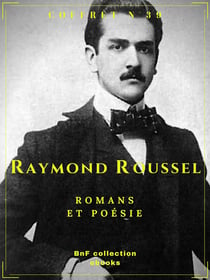 Coffret Raymond Roussel - Romans et poésie