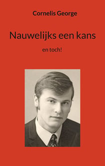 Nauwelijks een kans - en toch