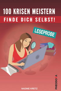 Leseprobe: 100 KRISEN MEISTERN - Finde dich selbst