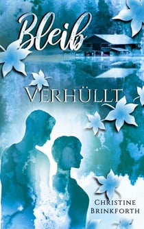 Bleib - Verhüllt