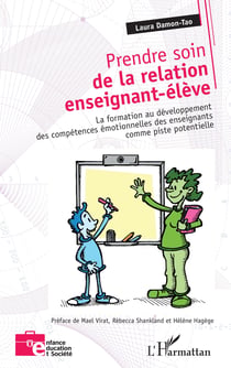 Prendre soin de la relation enseignant-élève - La formation au développement des compétences émotionnelles des enseignants comme piste potentielle