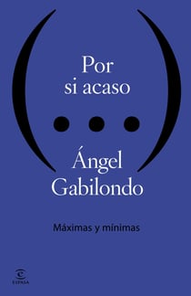 Por si acaso. Máximas y mínimas - Máximas y mínimas