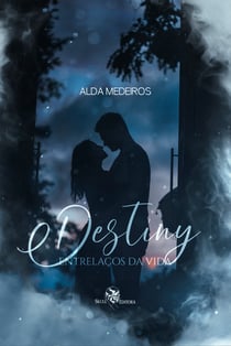 Destiny - Entrelaços da vida