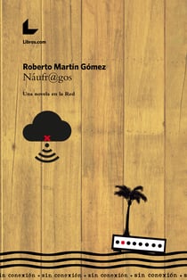 Náufr@gos - Una novela en la Red