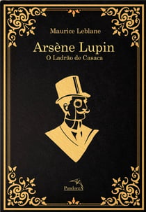 Arsène Lupin - O ladrão de Casaca