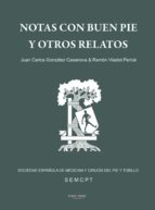 Notas con buen pie, y otros relatos