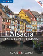 Alsàcia. En un cap de setmana