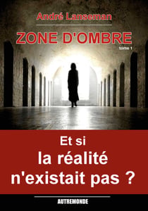 Zone d'ombre - Tome 1