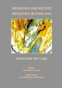 Menschen und Rechte - Menschen im Einklang - Menschen mit Liebe
