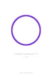 Farben von nichts - Lyrik
