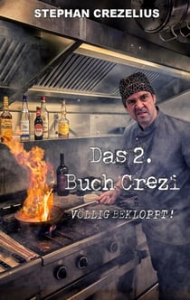Das 2. Buch Crezi - Völlig bekloppt!