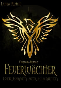 Der Orden der Flammen - Feuerwächter