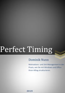 Perfect Timinig - Zeit effizient durch Automatisierung nutzen